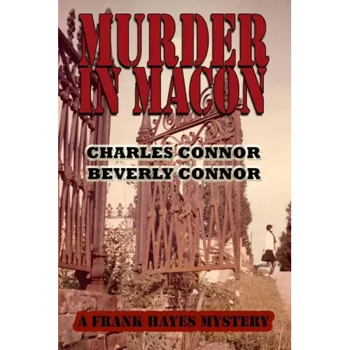 Murder In Macon: A Frank Hayes Mystery