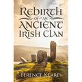 Rebirth of an Ancient Irish Clan