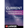 Current Practice Guidelines in Inpatient Medicine