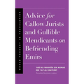 Advice for Callow Jurists and Gullible Mendicants on Befriending Emirs