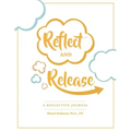 Reflect and Release, A Reflective Journal