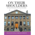 On Their Shoulders: The Women Who Paved the Way in Nova Scotia Politics