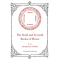 The Sixth and Seventh Books of Moses