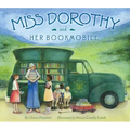 Miss Dorothy and Her Bookmobile
