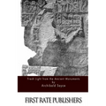 Fresh Light from the Ancient Monuments
