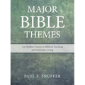 Major Bible Themes: An Outline Course in Biblical Teaching and Christian Living