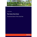The Voice from Sinai: The eternal bases of the moral law