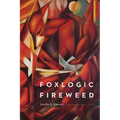 Foxlogic, Fireweed