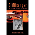 Cliffhanger: The Life and Times of Jet Harris