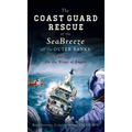 Coast Guard Rescue of the Seabreeze Off the Outer Banks: On the Wings of Angels