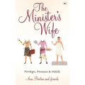 The Minister's Wife: Privileges, Pressures and Pitfalls