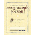 A Young Unitarian's Doodle-ography Journal: A fun way for kids and teens to connect with the sacred through drawing