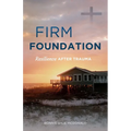 Firm Foundation: Resilience After Trauma