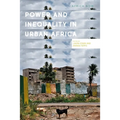 Power and Informality in Urban Africa: Ethnographic Perspectives