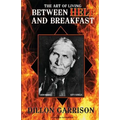 The Art of Living Between Hell and Breakfast
