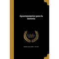 Apuntamientos para la historia