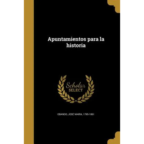 Apuntamientos para la historia