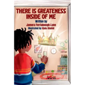 There is Greatness Inside of Me