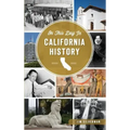 On This Day in California History