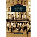 Columbus: 1910-1970