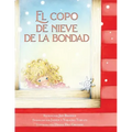 El copo de nieve de la bondad