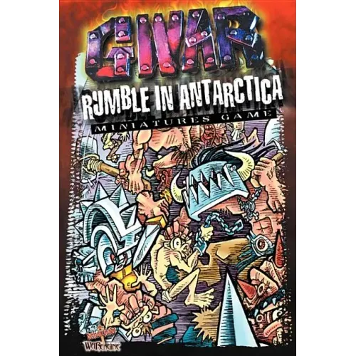 Gwar Rumble in Antarctica: Miniature Game