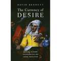 The Currency of Desire: Libidinal Economy, Psychoanalysis and Sexual Revolution