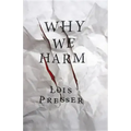 Why We Harm