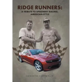 Ridge Runners: A Tribute to Speedway Racing, American-Style