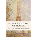 A Short History of France