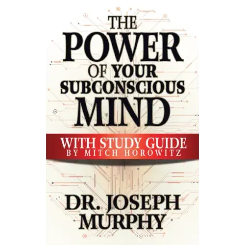 The Power of Your Subconscious Mind with Study Guide