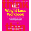 The Beck Diet Weight Loss Workbook: The 6-Week Plan to Train Your Brain to Think Like a Thin Person