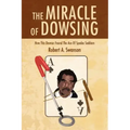 The Miracle of Dowsing: How This Dowser Found the Ace of Spades Saddam