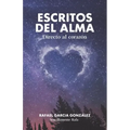 Escritos del Alma: Directo Al Corazón
