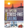 101 Tips for Stress-Free Sailing