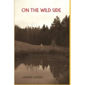 On the Wild Side: From the Anthropology of Hunter-Gatherers to Postmodern Foraging, Bushcraft and New-Age Nature Seekers