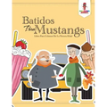 Batidos Para Mustangs: Libro Para Colorear De La Tercera Edad