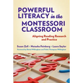 Powerful Literacy in the Montessori Classroom: Aligning Reading Research and Practice