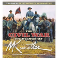 The Civil War Paintings of Mort Künstler Volume 4: Gettysburg to Appomattox
