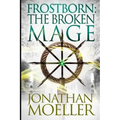 Frostborn: The Broken Mage