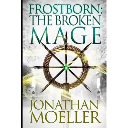 Frostborn: The Broken Mage