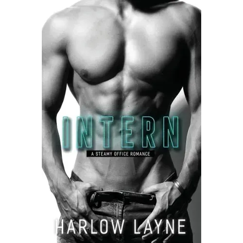 Intern: A Steamy Office Romance