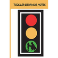 Toddler Behavior Notes: Toddler, Toddler Hitting, Emotional Toddler