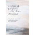 Charles Bonnet, Analytical Essay on the Faculties of the Soul
