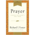 Prayer - 10th Anniversary Edition: Finding the Heart's True Home