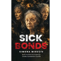 Sick Bonds