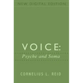 Voice: Psyche and Soma