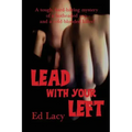 Lead With Your Left