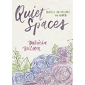 Quiet Spaces: Prayer Interludes for Women