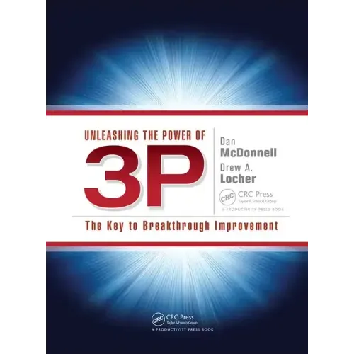 Unleashing the Power of 3p: The Key to Breakthrough Improvement
